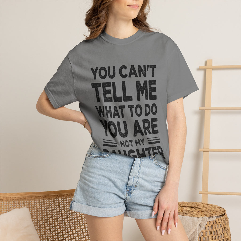 You Can't Tell Me What To Do