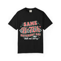 Same B*tch Different Day Still Not Sorry T
