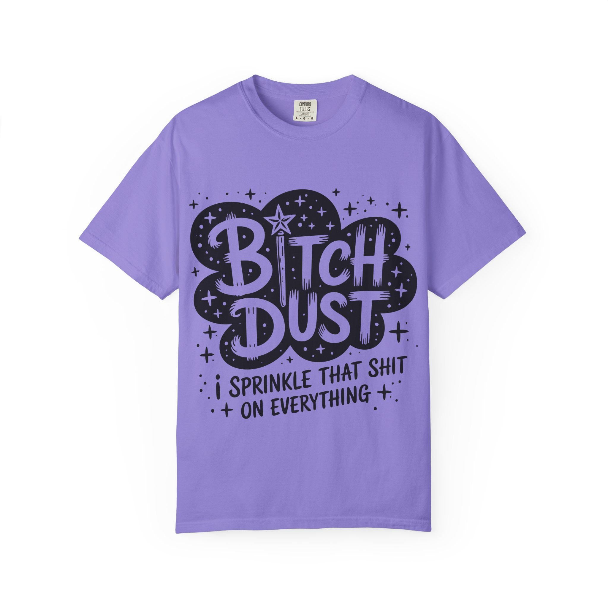 Bitch Dust graphic T-shirt