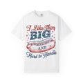 I Like Them Big And Hard To Handle hot dog T-Shirt
