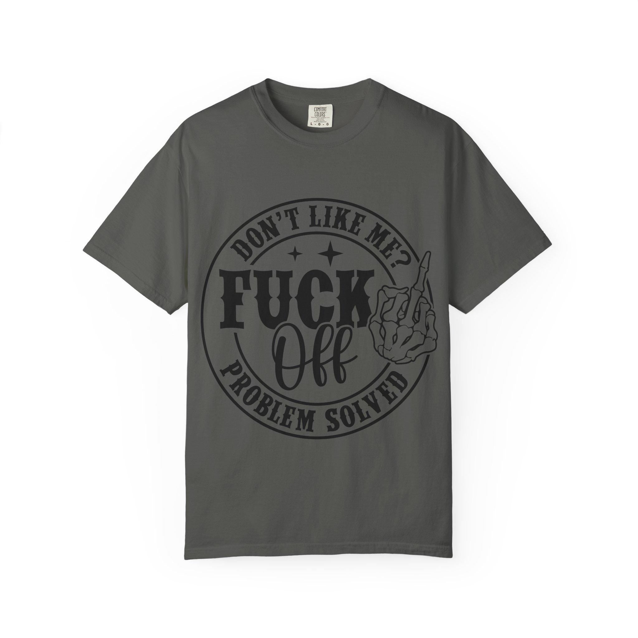 Fuck Off Problem Solved graphic tee