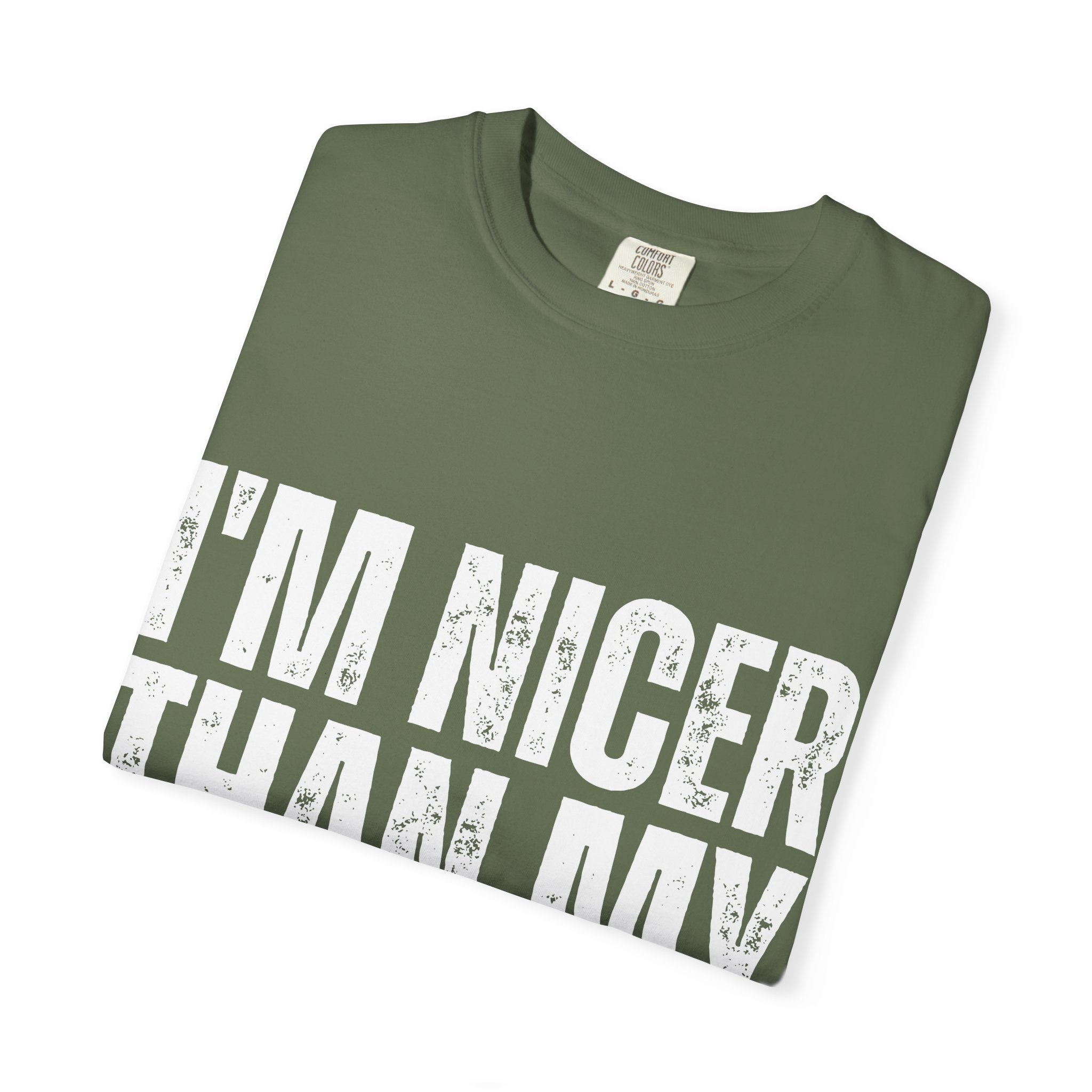 I'm Nicer Than My Face Looks Tee