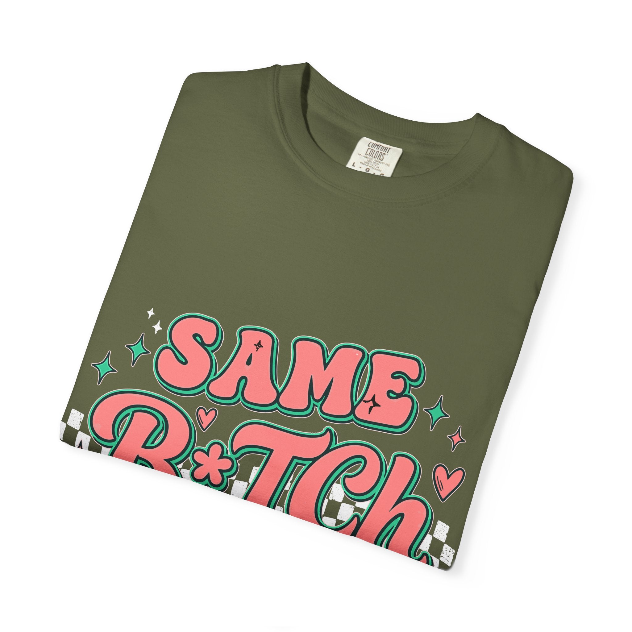 Same B*tch Different Day Still Not Sorry T